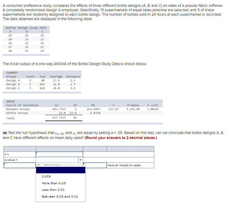  A consumer preference study compares the effects of three different bottle