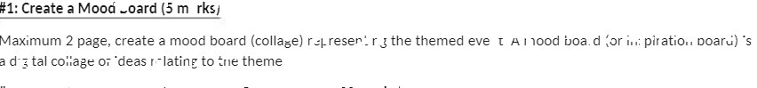 #1: Create a Mood _oard (5 m rks) Maximum 2 page,