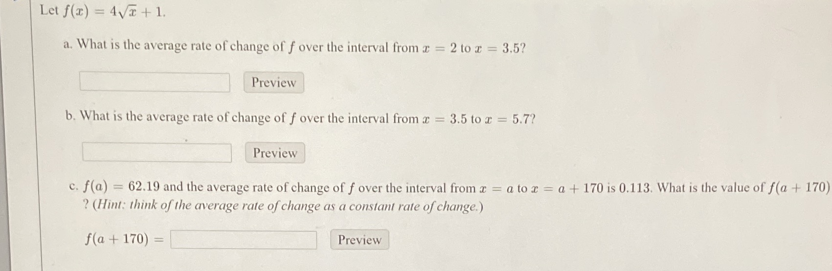 Let f(x) = 4Vx + 1. a. What is the average