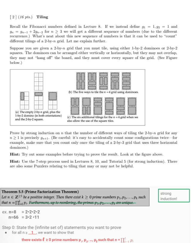  [ 2 ] (16 pts.) Tiling Recall the Fibonacci numbers defined