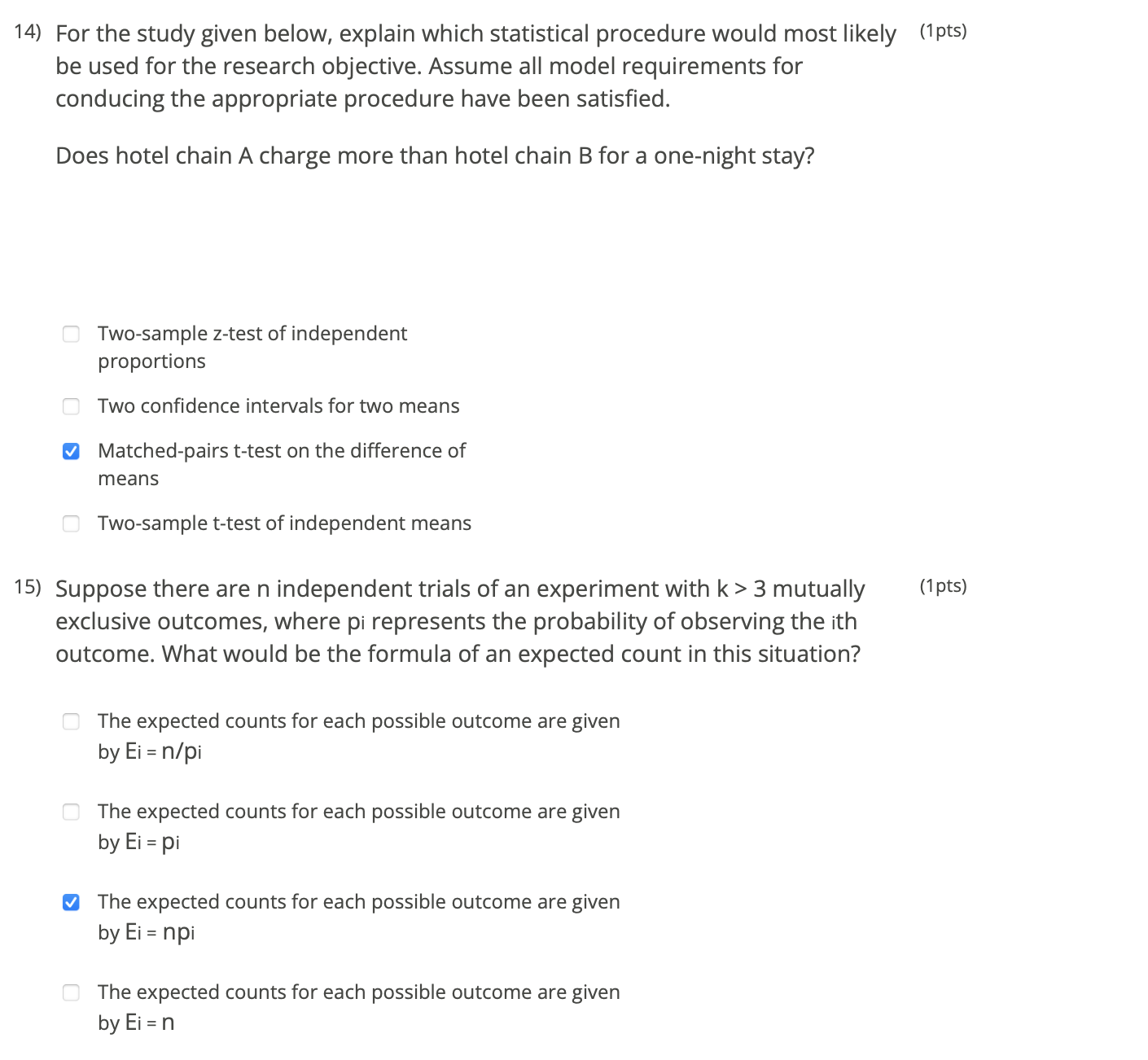 14) For the study given below, explain which statistical procedure would