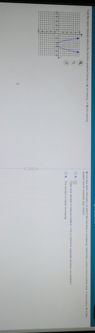 calculus I Find the open intervals where the function graphed below is
