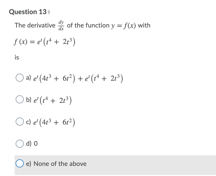 Please answer the questions below asap Question 13 l The derivative %