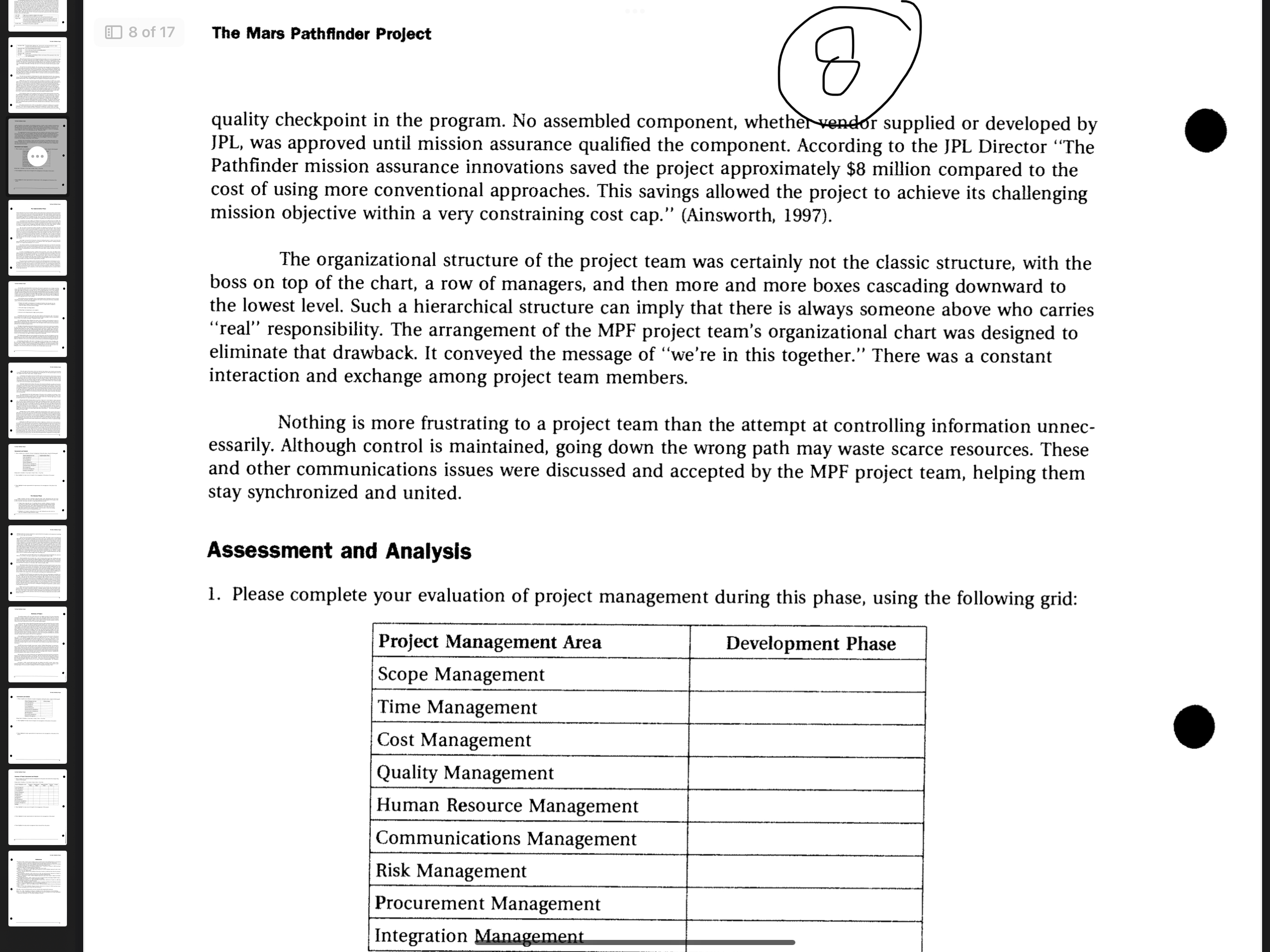 The Mars Pathnder Project The radical requirements of the project raised the