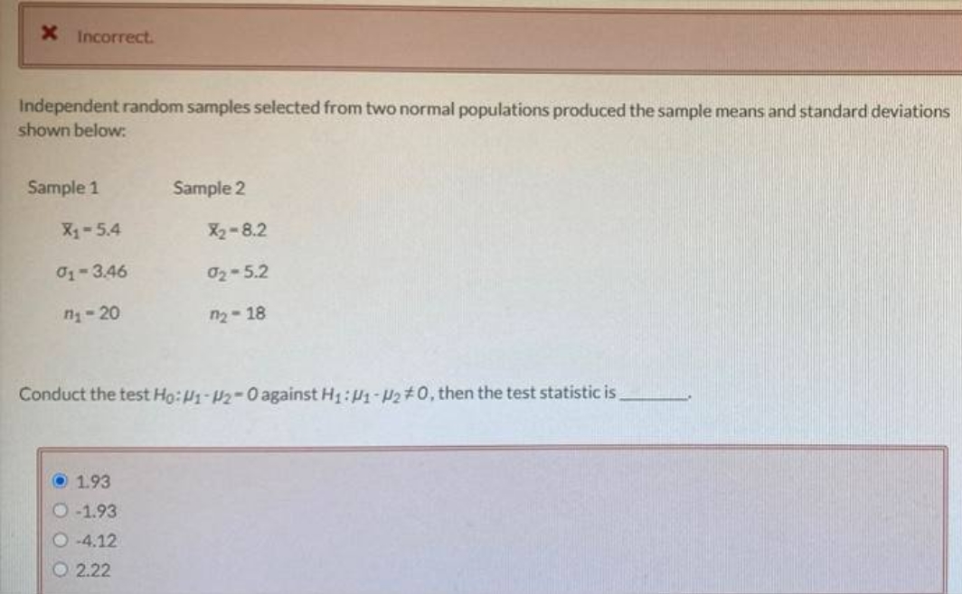 Ty_ped and correct answer please. I will rate accordingly X Incorrect. Independent