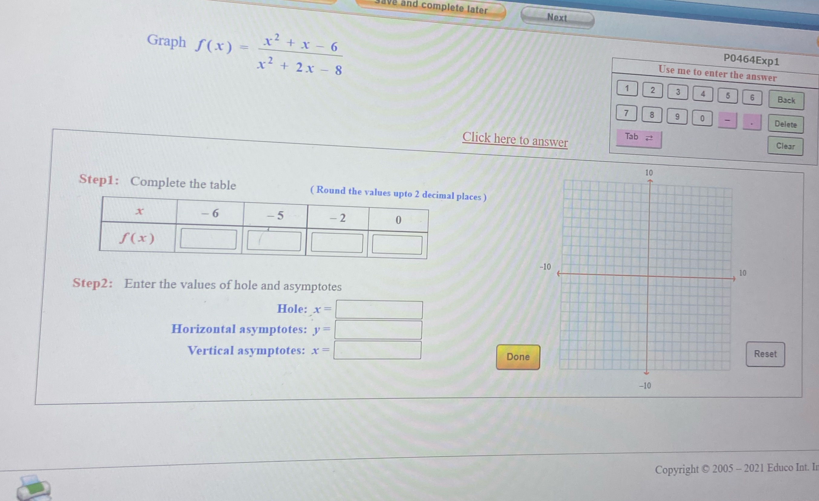 ve and complete later Next Graph f (x) = X +x