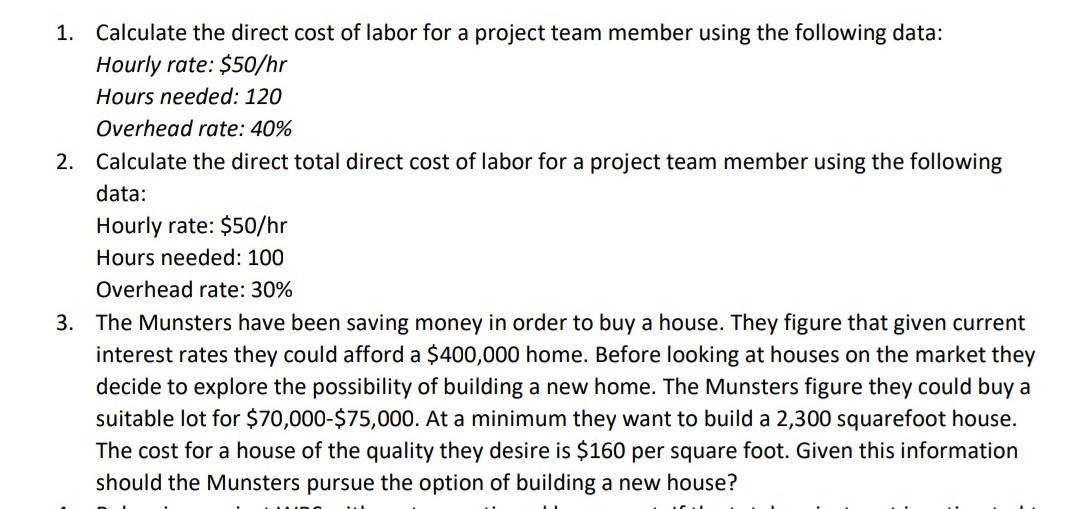 If the total project cost is estimated to be $800,000, what are