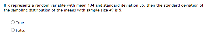  If x represents a random variable with mean 134 and standard