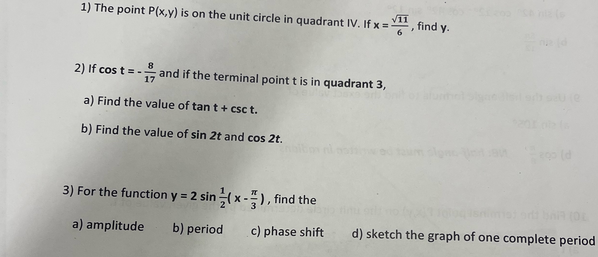 Show work 1) The point P(x,y) is on the unit circle in