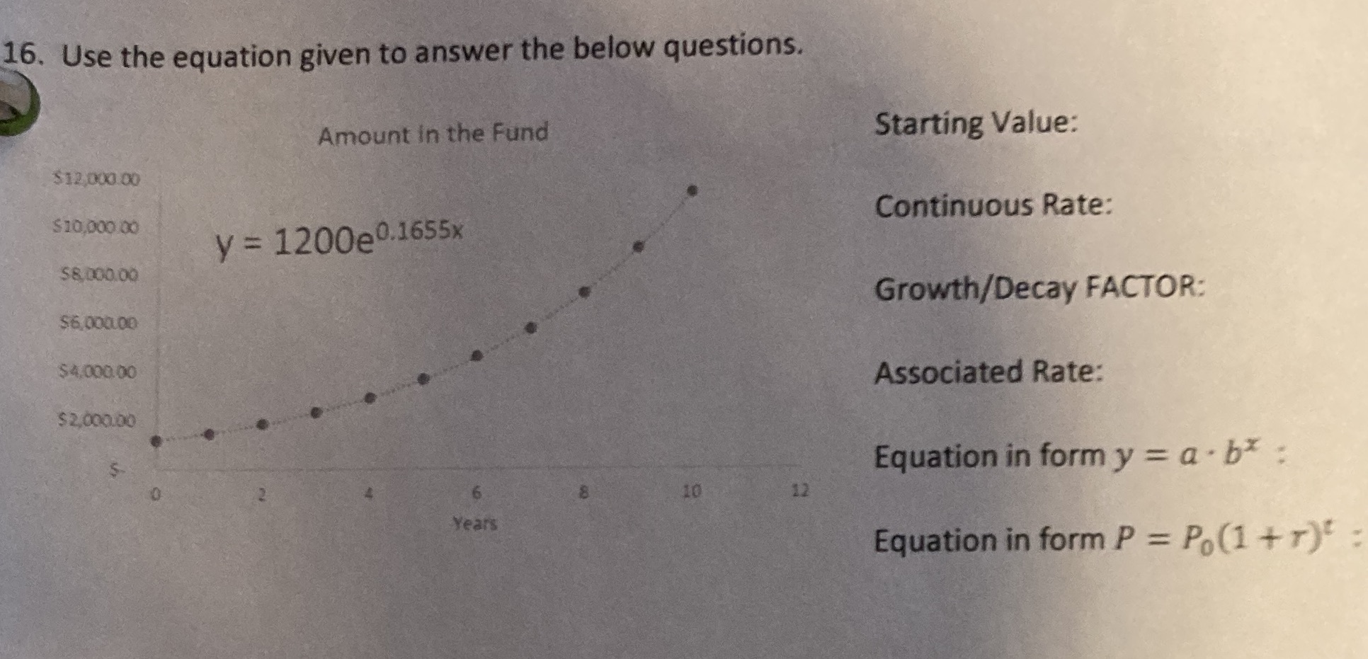 Use the equation given to answer the below questions. Starting value, continuous