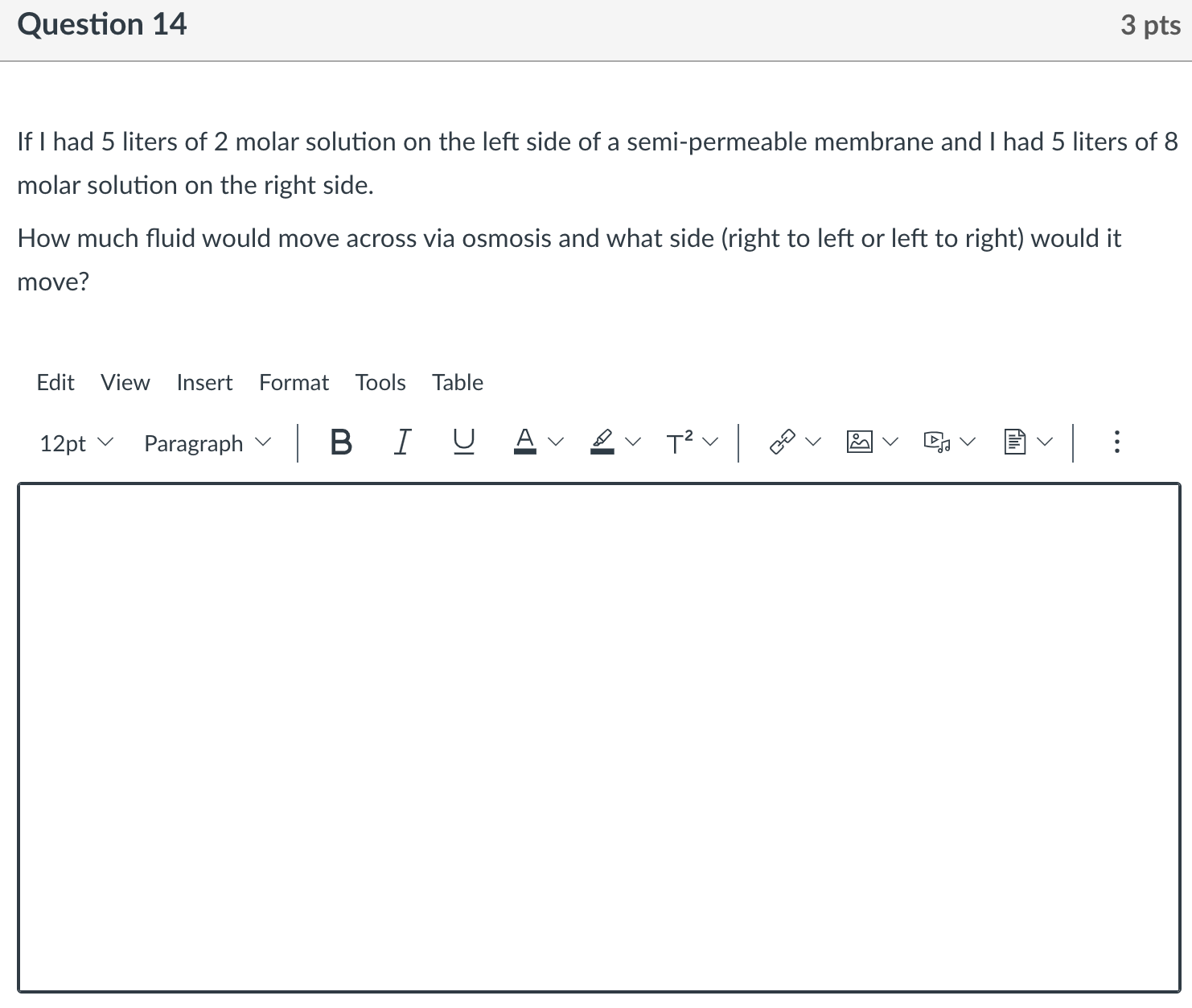 THIS QUESTION Question 3 3 pts If I weigh 176 pounds, how
