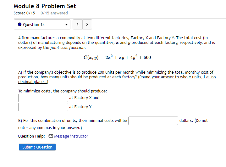 Module 8 Problem Set Score: 0/15 0/15 answered Question 14 A firm