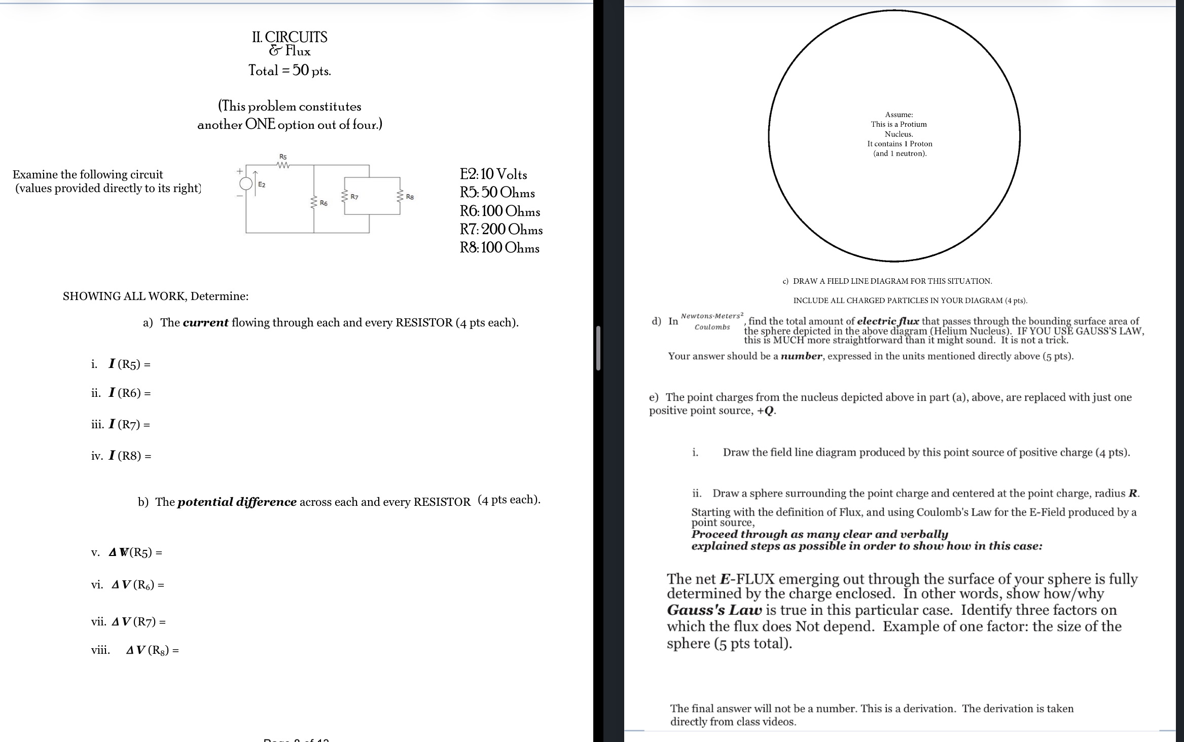 PLEASE ANSWER ALL QUESTIONS A - E WITH FULL STEPS AND DIAGRAMS