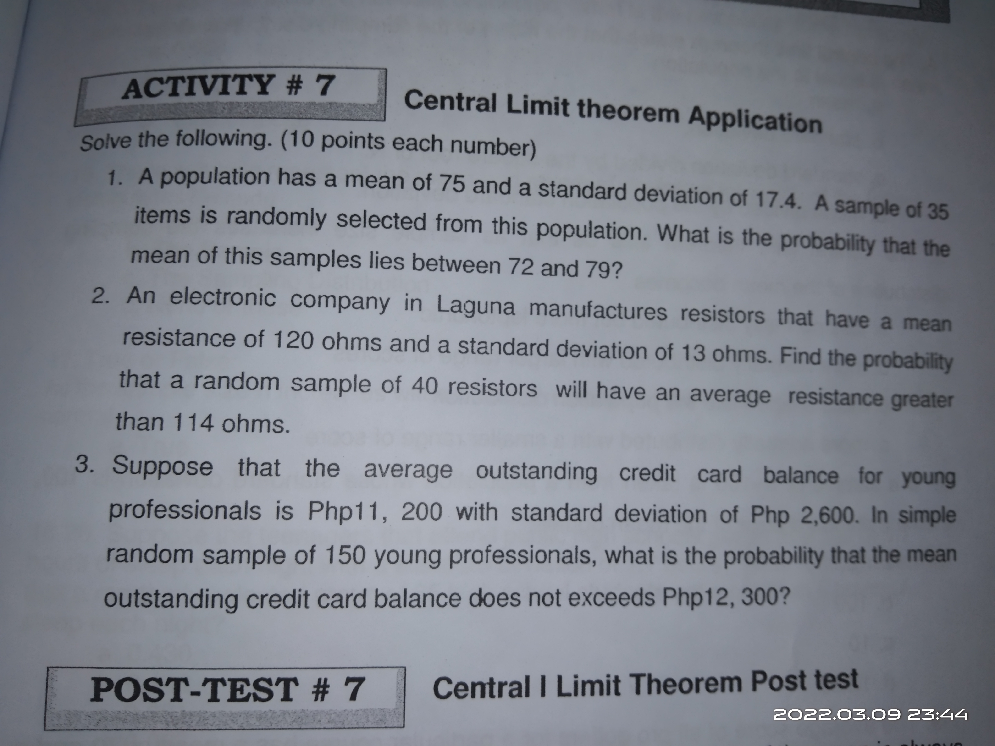 ACTIVITY # 7 Central Limit theorem Application Solve the following. (10