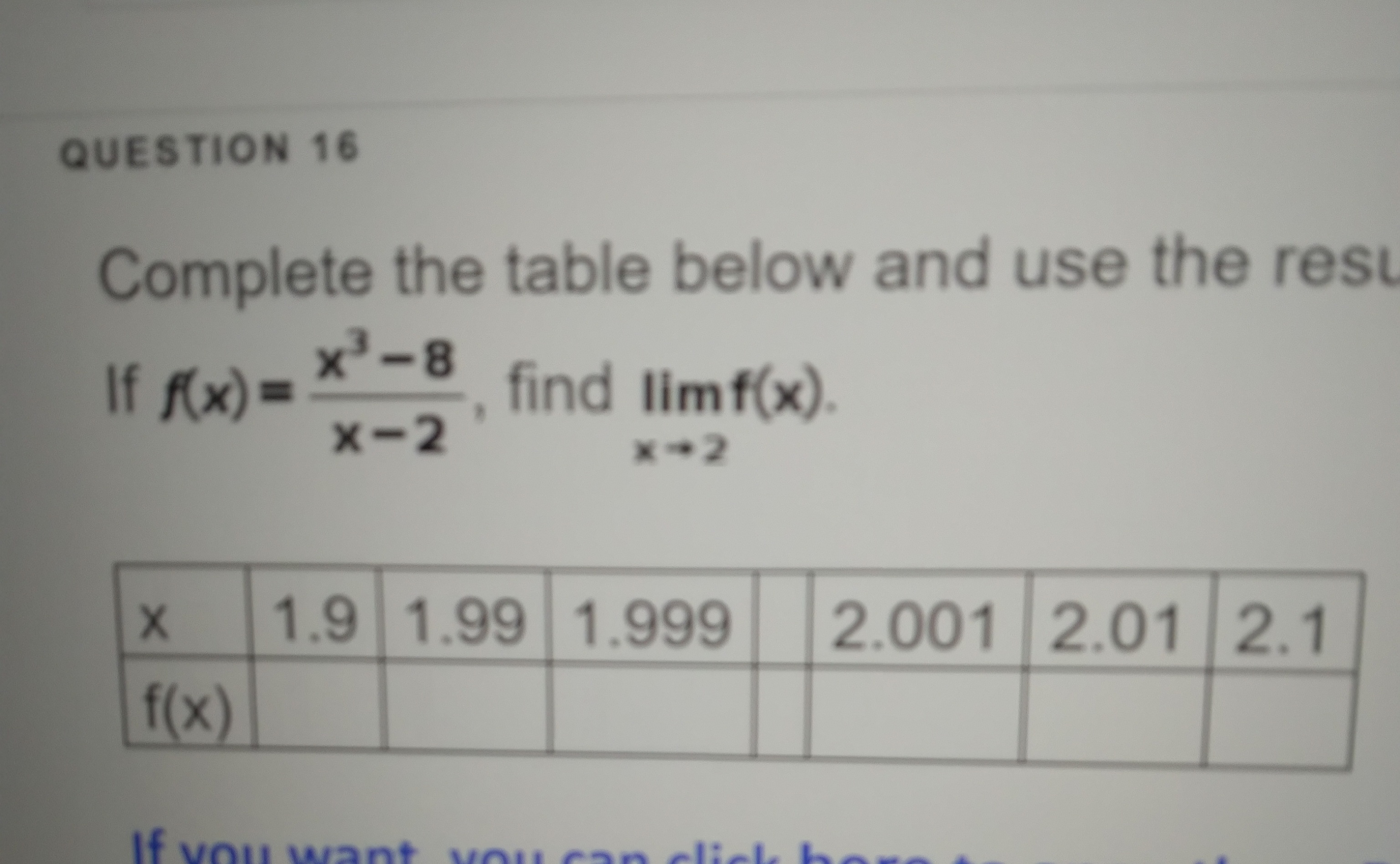QUESTION 16 Complete the table below and use the rest If