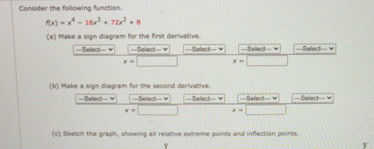 ccccccccccccc Consider the following function. R(x ) = x4-16x3+ 72x2 + 8