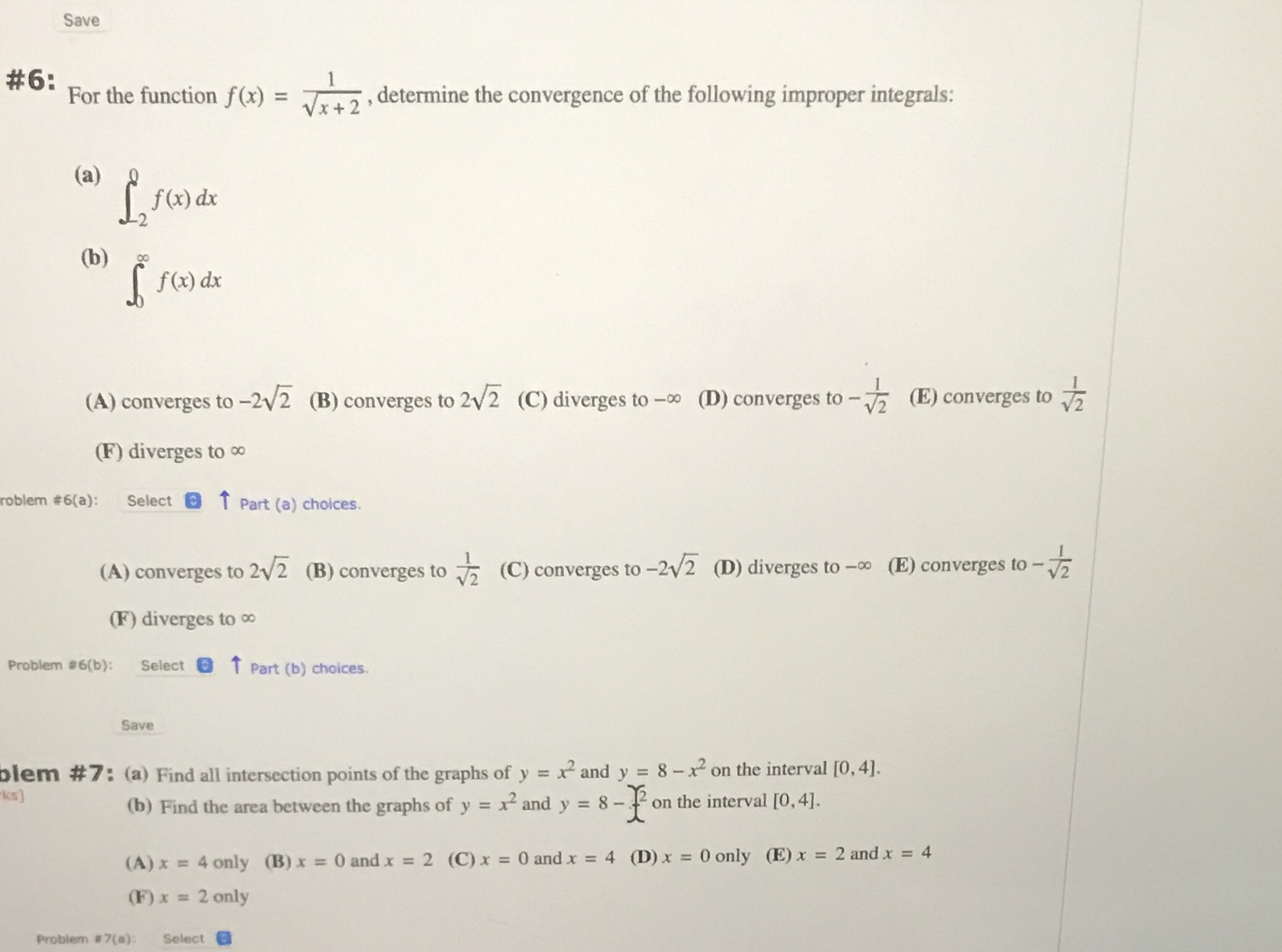 Please answer Save #6: For the function f(x) = /747, determine the