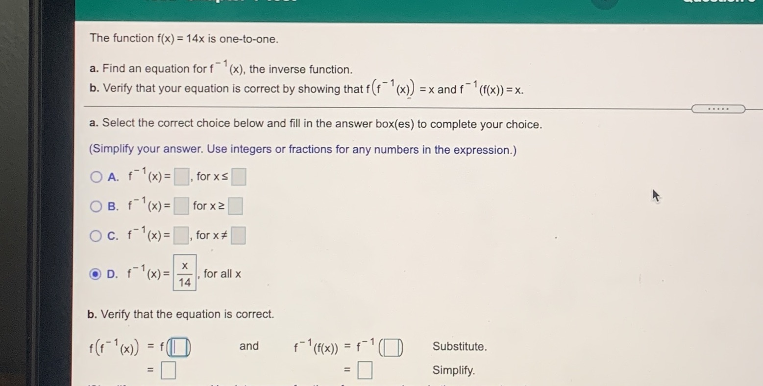 Help with part B The function f(x) = 14x is one-to-one. a.