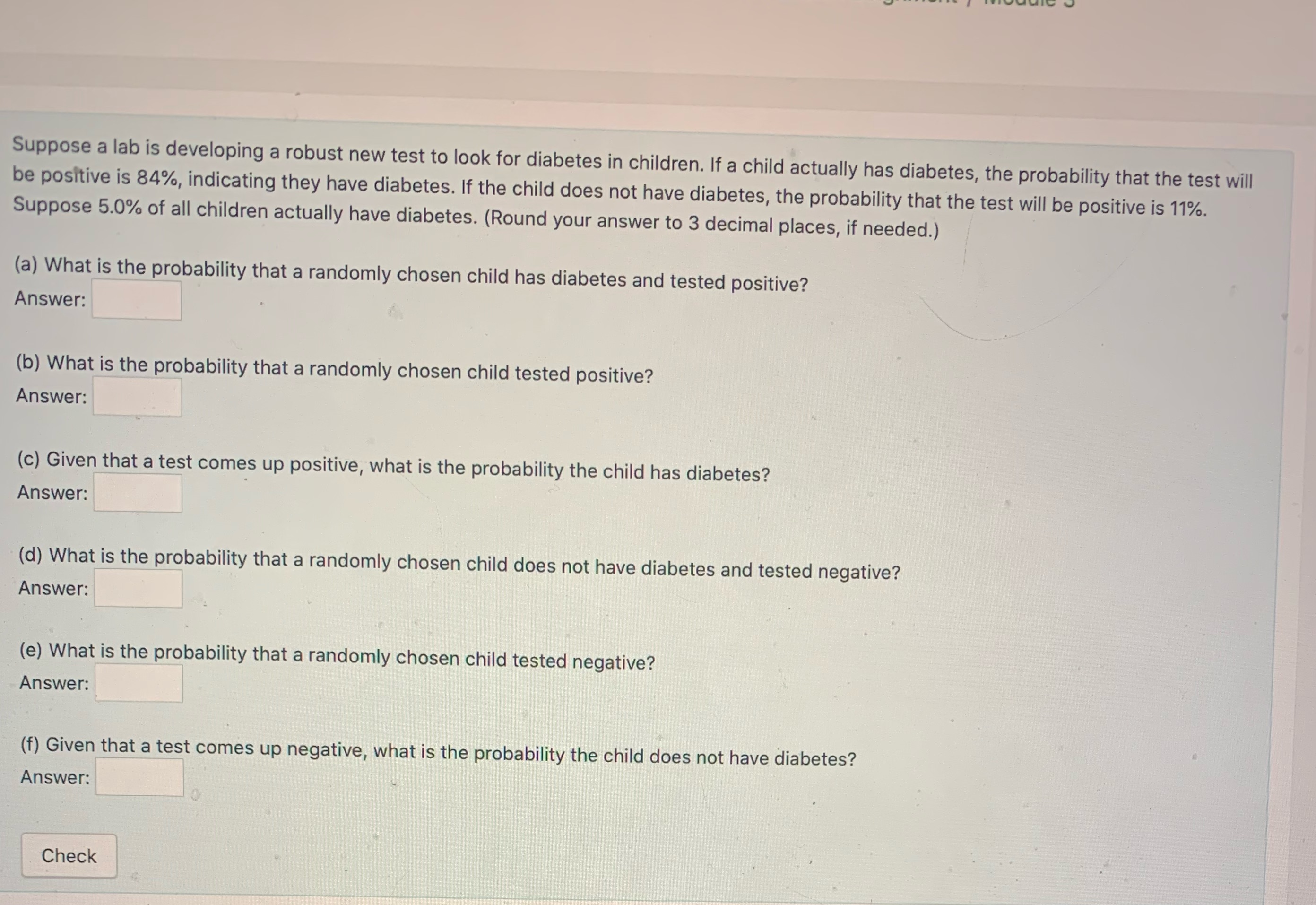  Suppose a lab is developing a robust new test to look