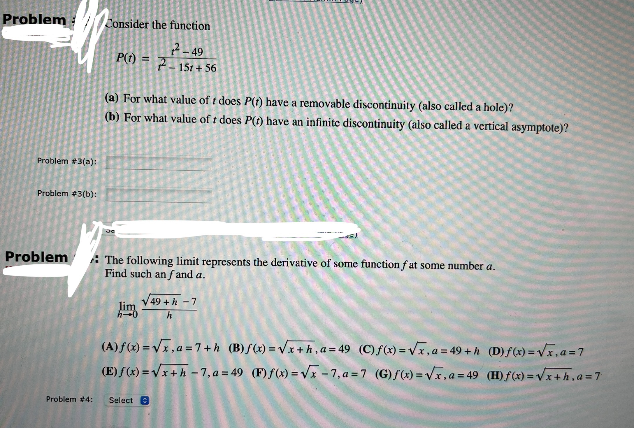 please answer Problem Consider the function 12 - 49 P(t) = 2-