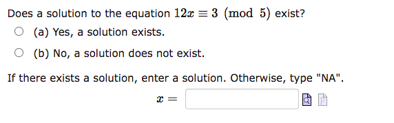  Does a solution to the equation 12 = 3 (mod 5)