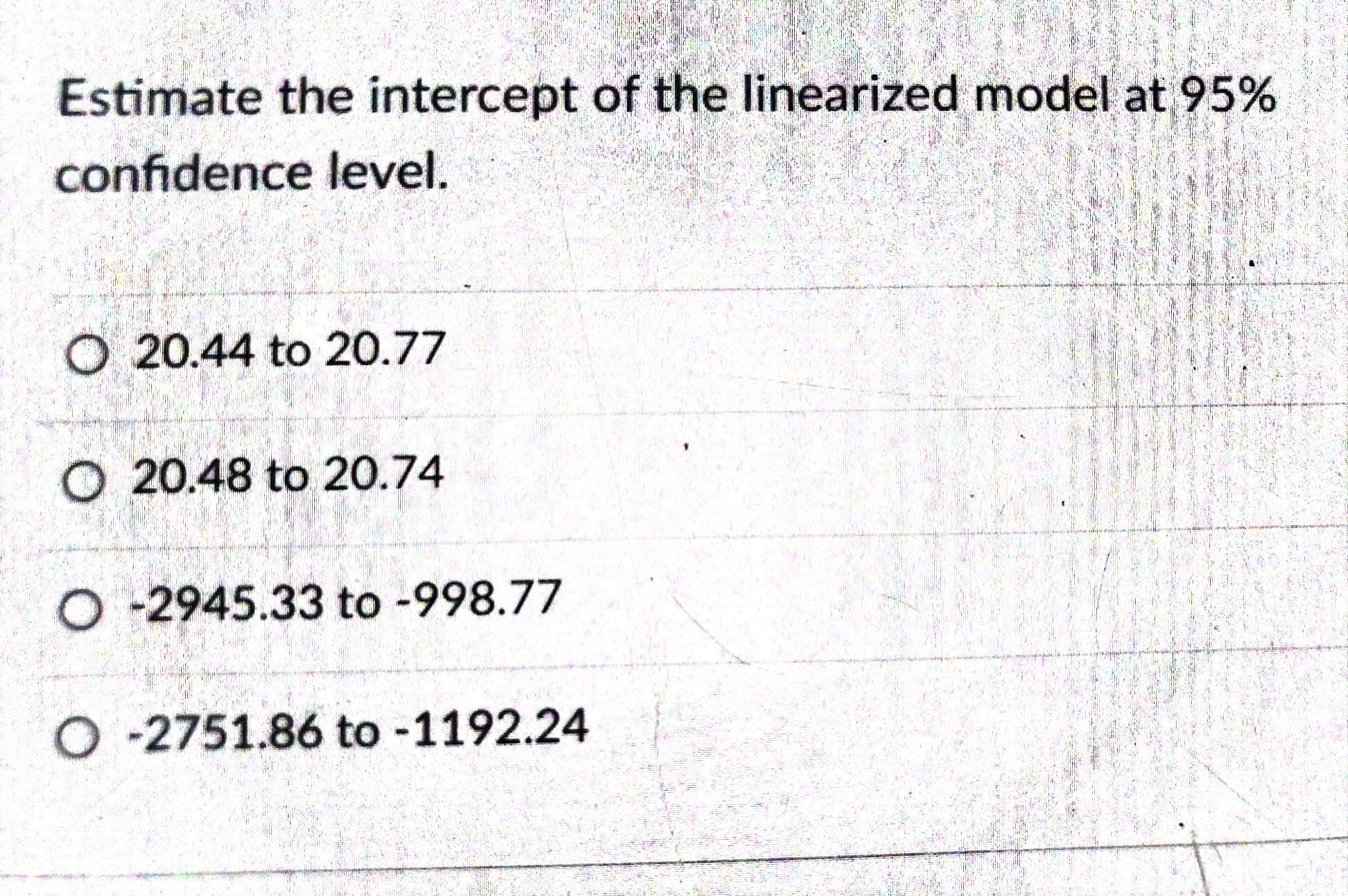 as usual \fEstimate the intercept of the linearized model at 95% confidence