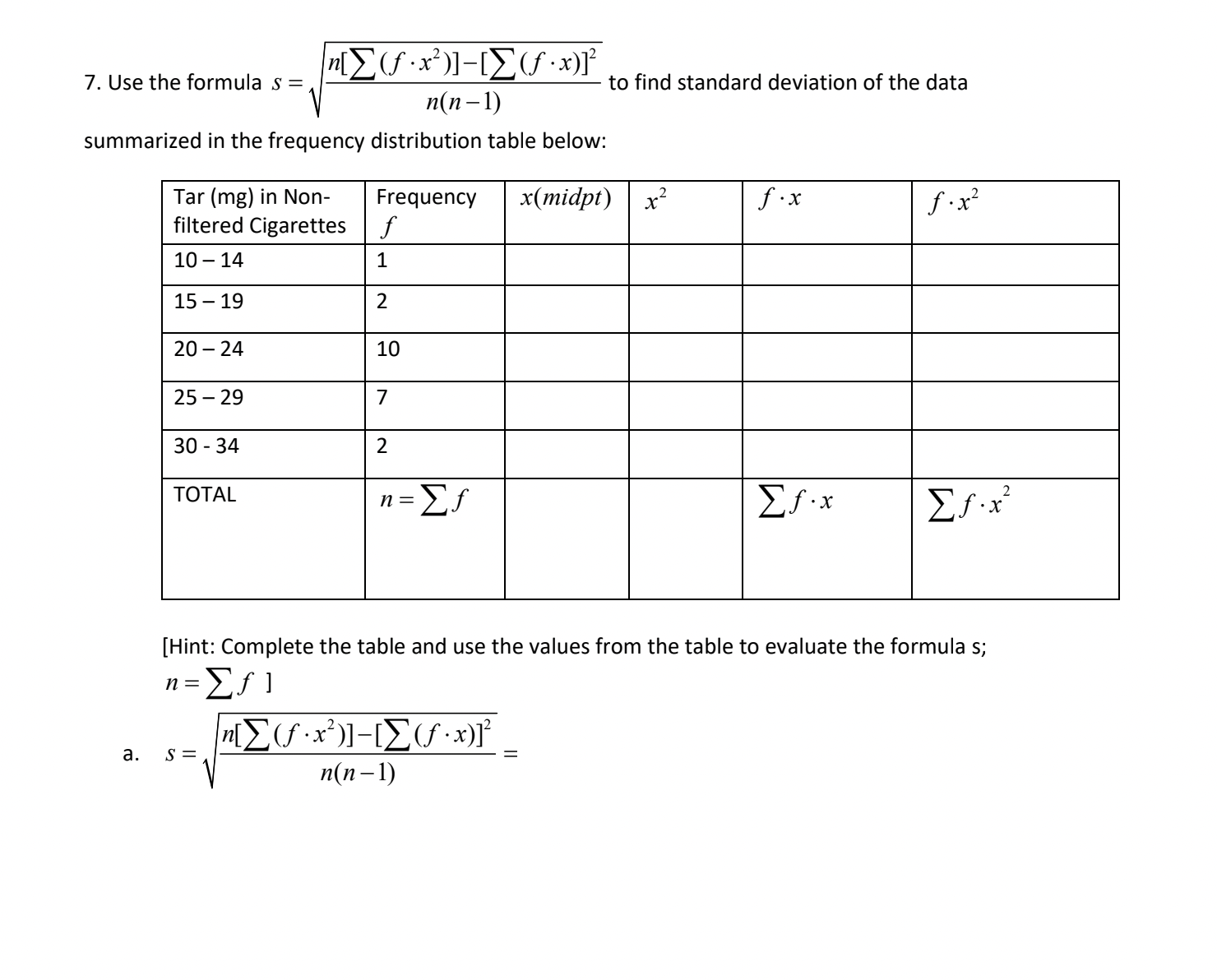  7. Use the formula S = n [ E ( f
