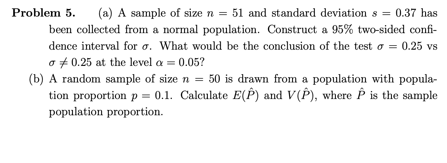  Problem 5. (a) A sample of size n = 51 and