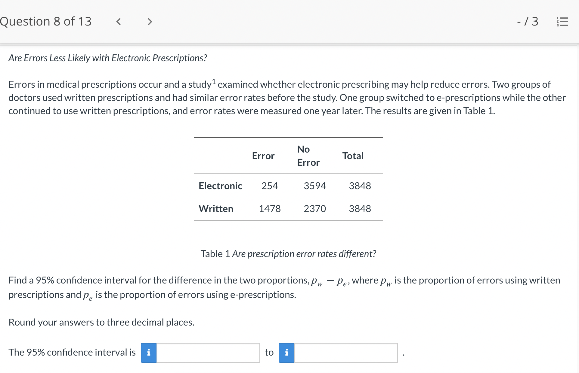  Question 8 of13 / 3 '5 Are Errors Less Likely with