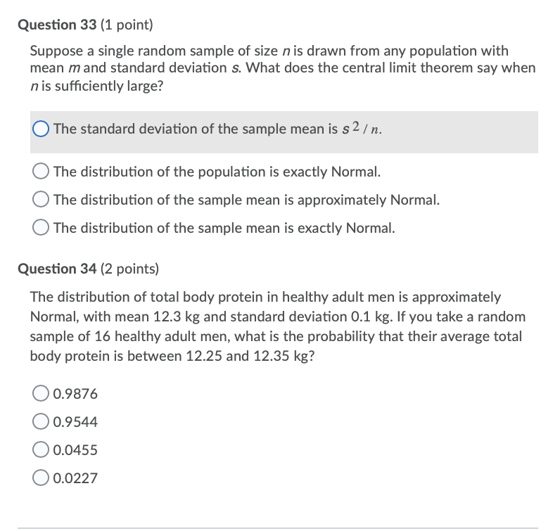 Question 33 [1 poi nt) Suppose a single random sample of