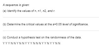 Need statistics expert:- A sequence is given: (=) Identify the values of
