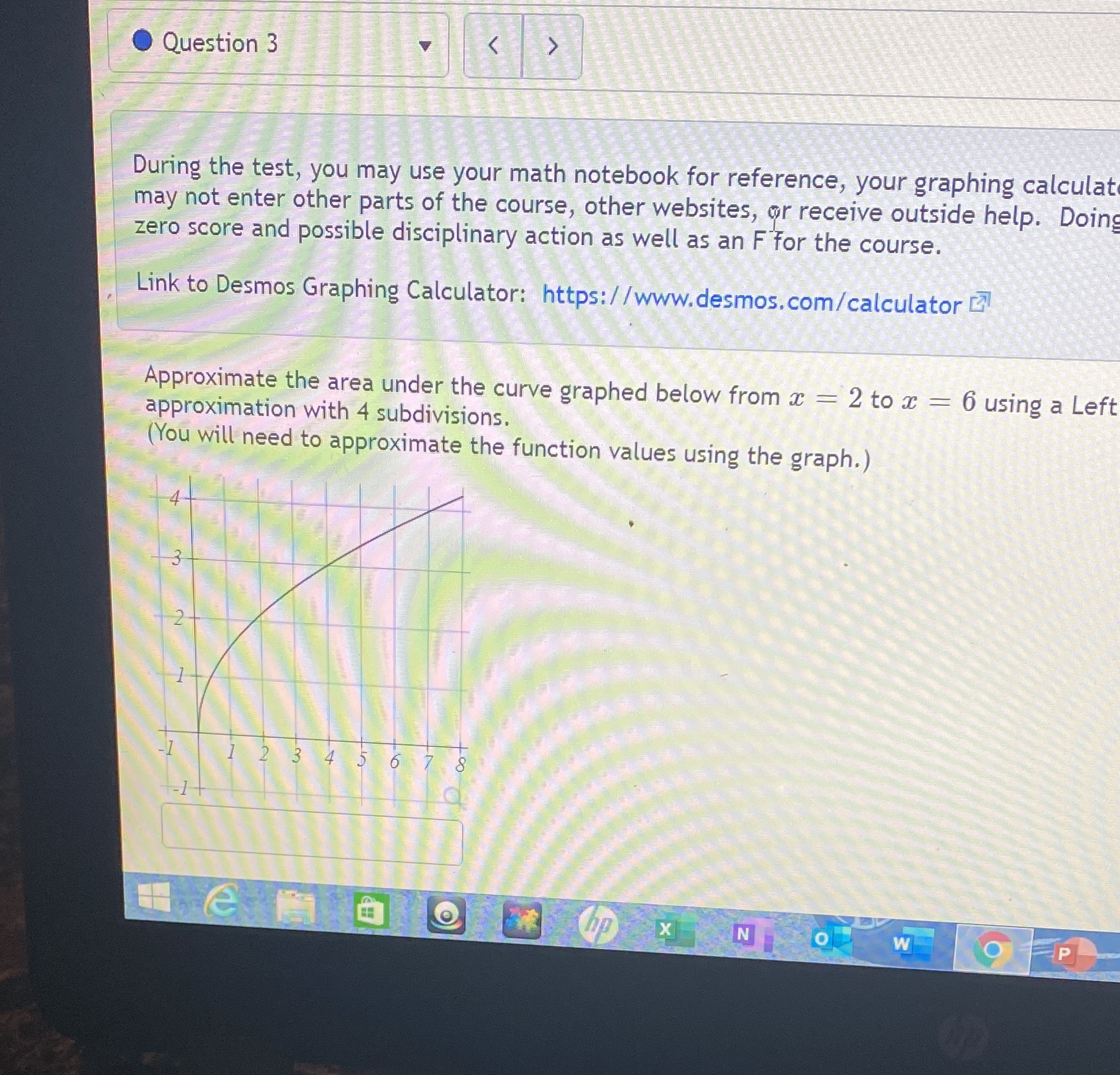  Question 3 During the test, you may use your math notebook
