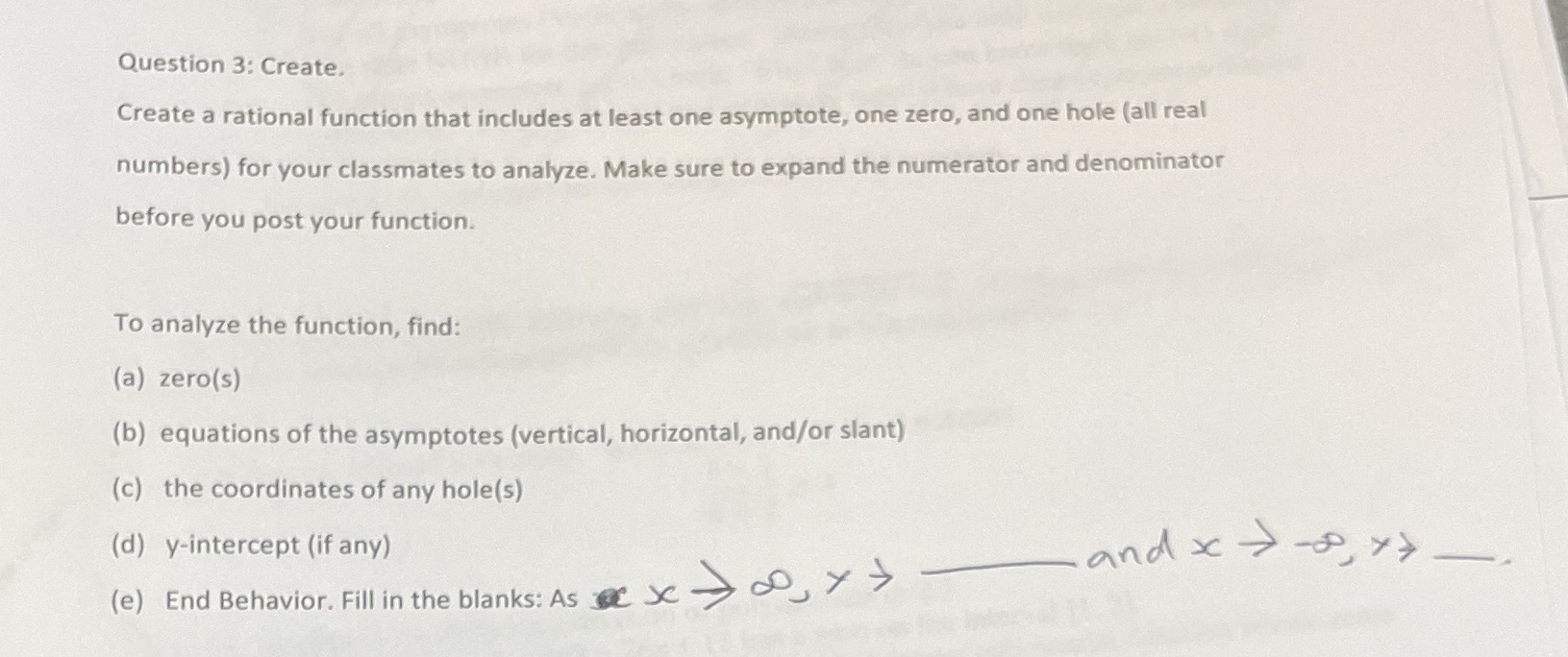  Question 3: Create. Create a rational function that includes at least
