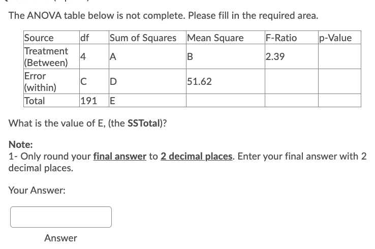 1- Only round your final answer to 2 decimal places. Enter your