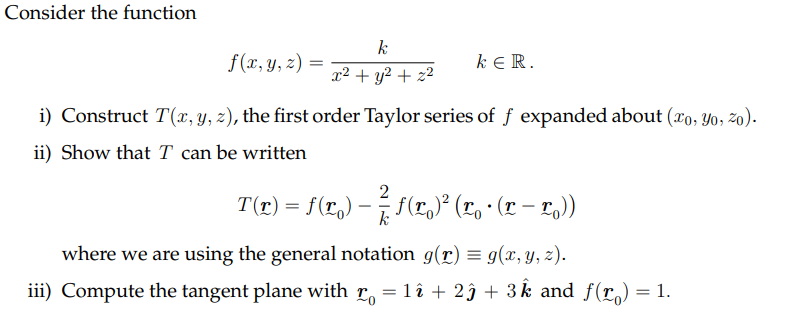 Consider the function k f(x, y, z) = KER. x2 +