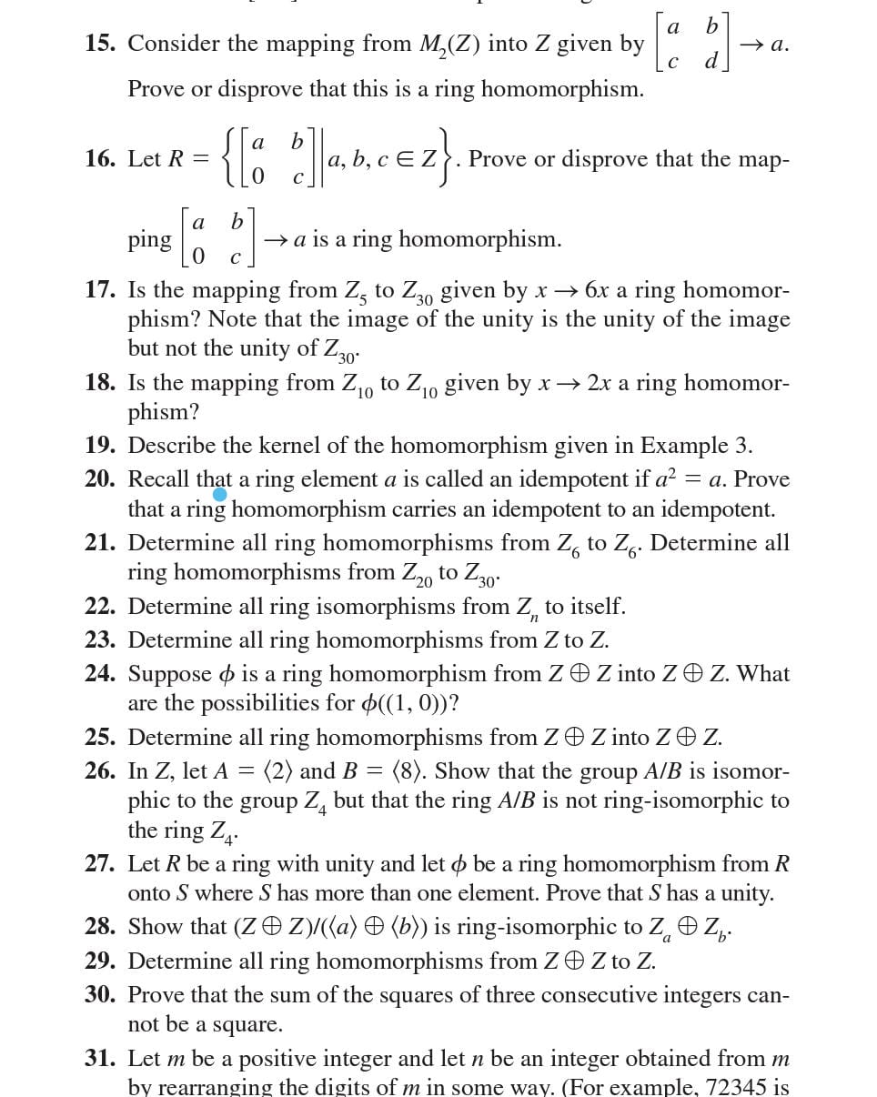  15. Consider the mapping from M,(Z) into Z given by a