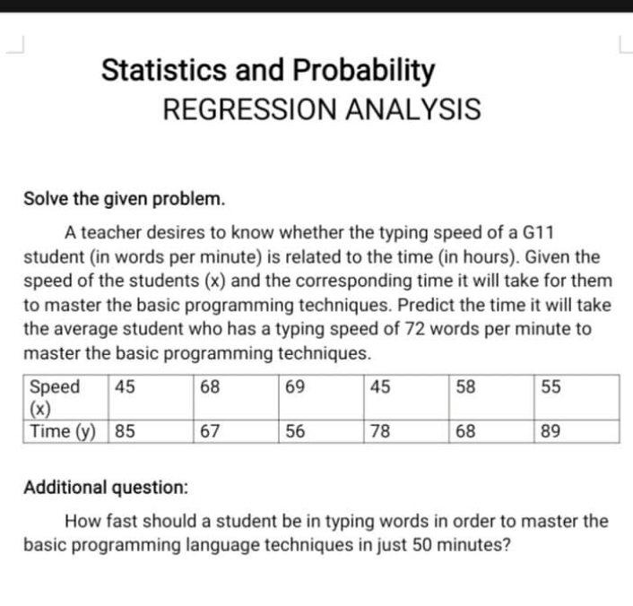 statisticsss Statistics and Probability REGRESSION ANALYSIS Solve the given problem. A teacher