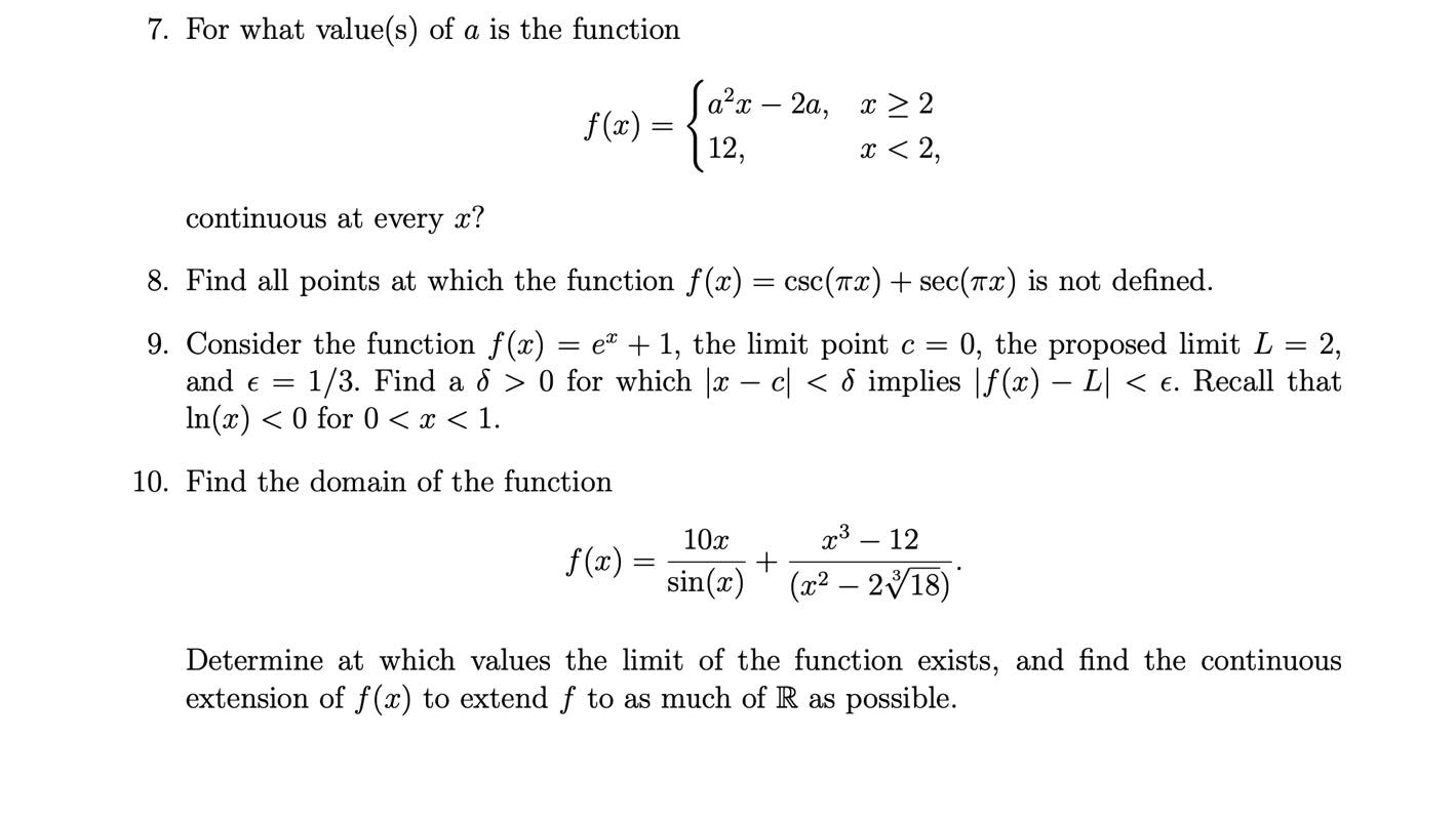  10. For what value(s) of a is the function continuous at