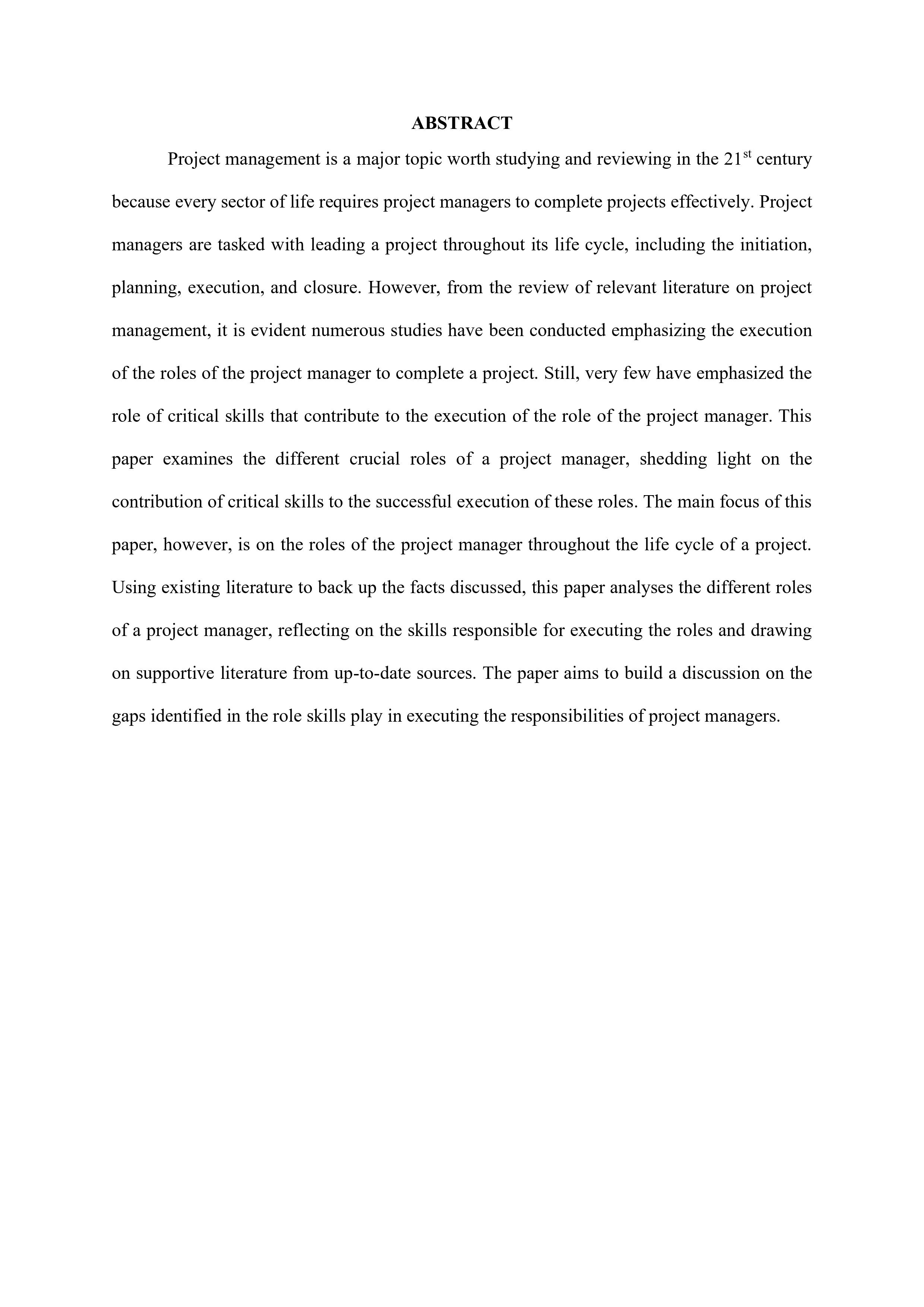  ABSTRACT Project management is a major topic worth studying and reviewing