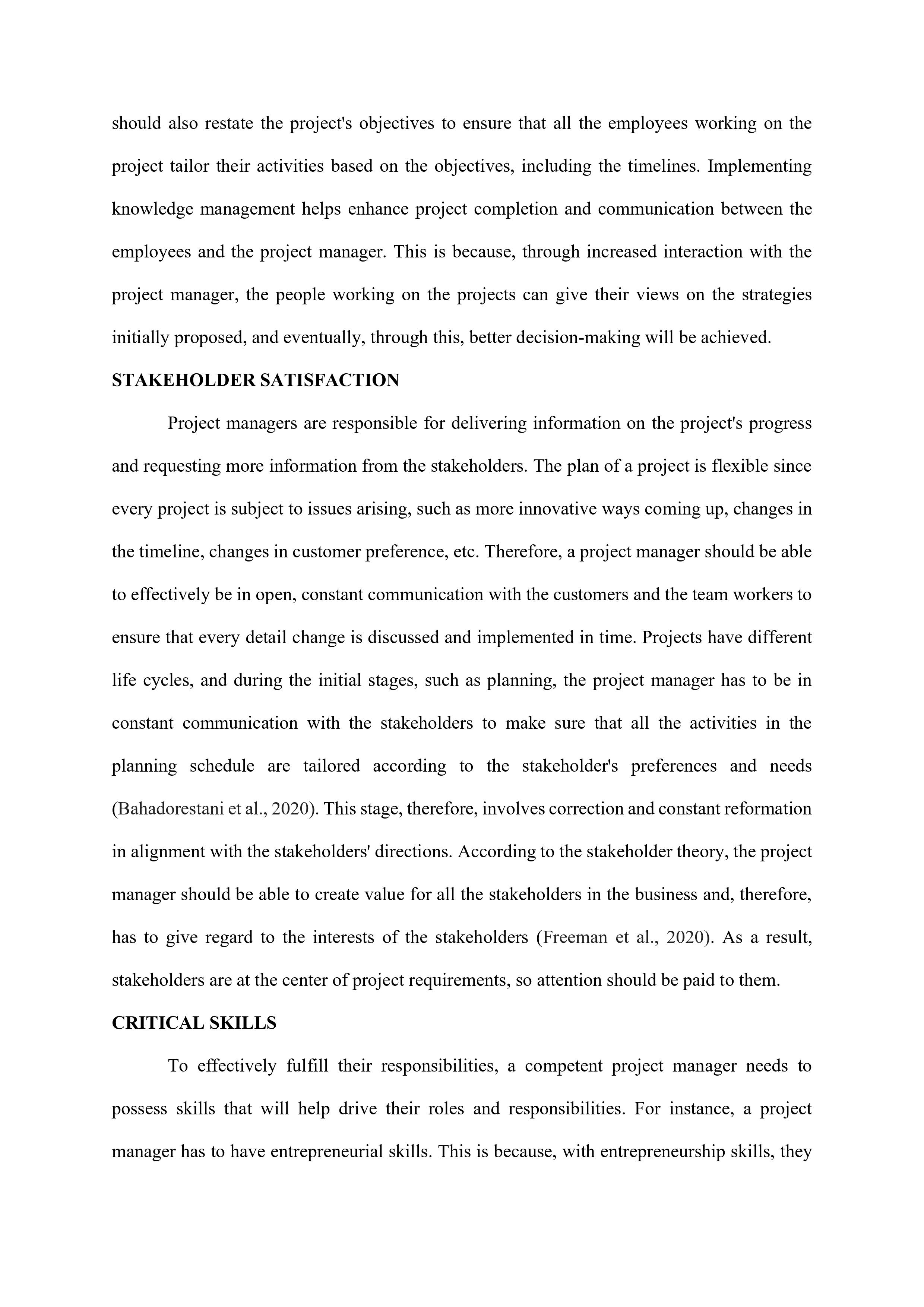 throughout its life cycle, including the initiation, planning, execution, and closure. However,