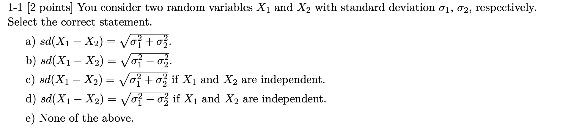  1-1 [2 points] You consider two random variables X1 and X2