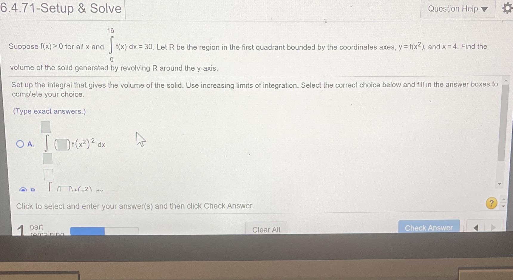 Help 6.4.71-Setup & Solve Question Help 16 Suppose f(x) > 0 for