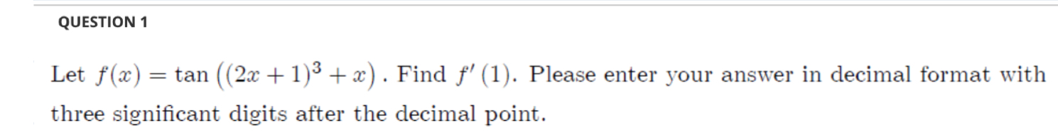 please use chain rule to answer these questions QUESTION 1 Let f(a:)
