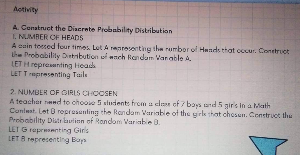 STATISTICS AND PROBABILITY Activity A. Construct the Discrete Probability Distribution 1. NUMBER
