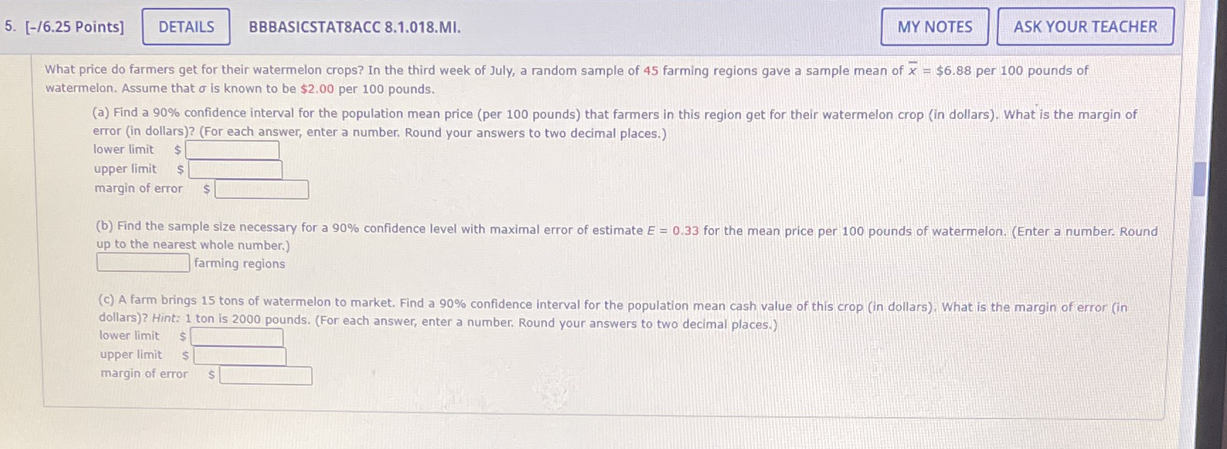  5. [-/6.25 Points] DETAILS BBBASICSTAT8ACC 8.1.018.MI. MY NOTES ASK YOUR TEACHER
