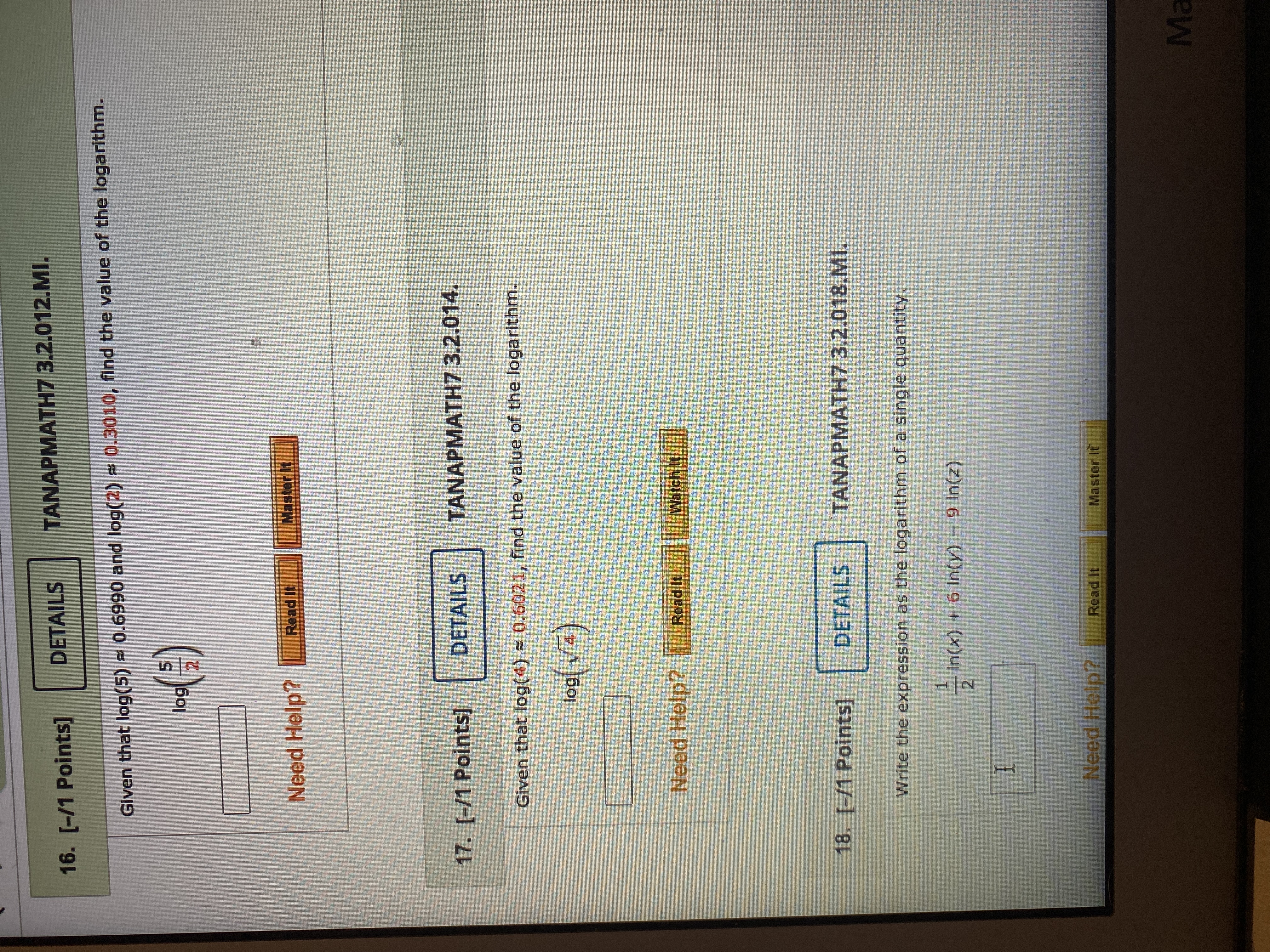 help please 16. [-/1 Points] DETAILS TANAPMATH7 3.2.012.MI. Given that log(5) =