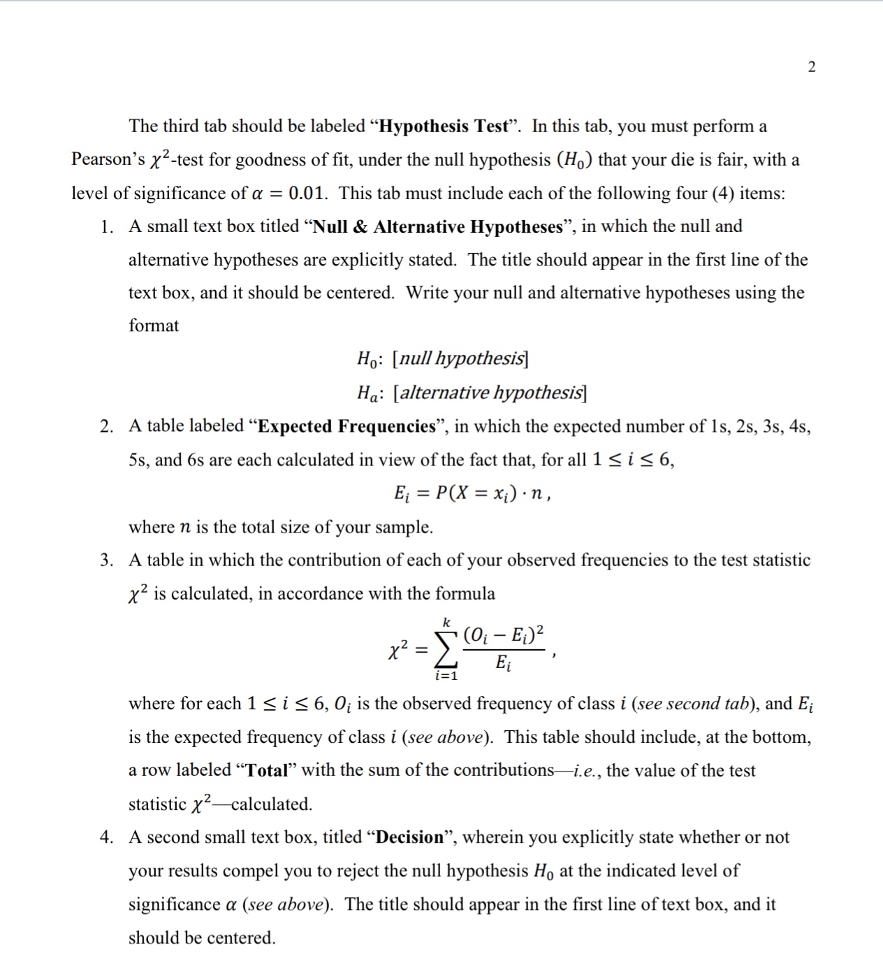 Sample Stand. Dev. Five-Number Summary 13 3.183333333 1.81791151 MIN 14 1ST QUARTILE