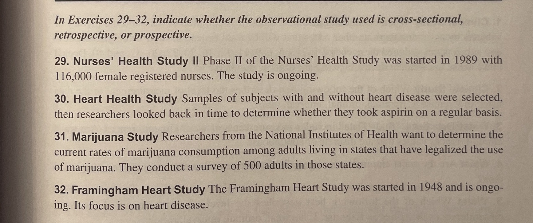 #30, #32 In Exercises 29-32, indicate whether the observational study used is