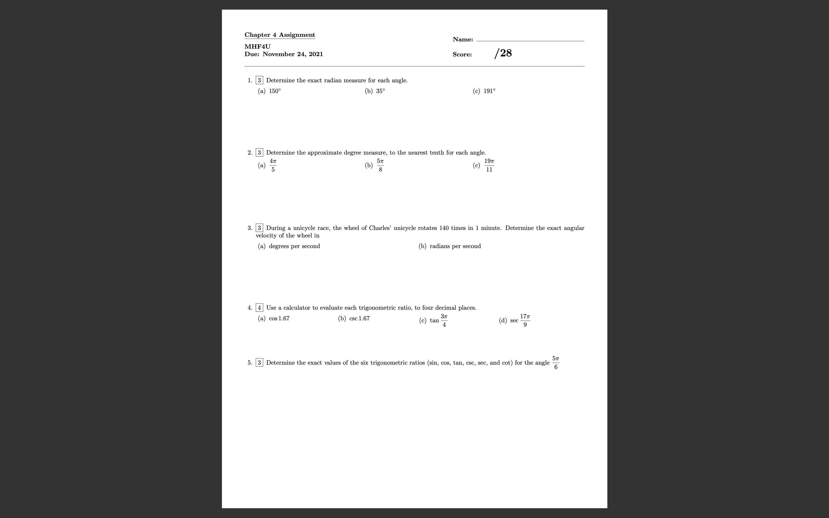 i need help answering these questions Chapter 4 Assignment Name: MHF4U Due: