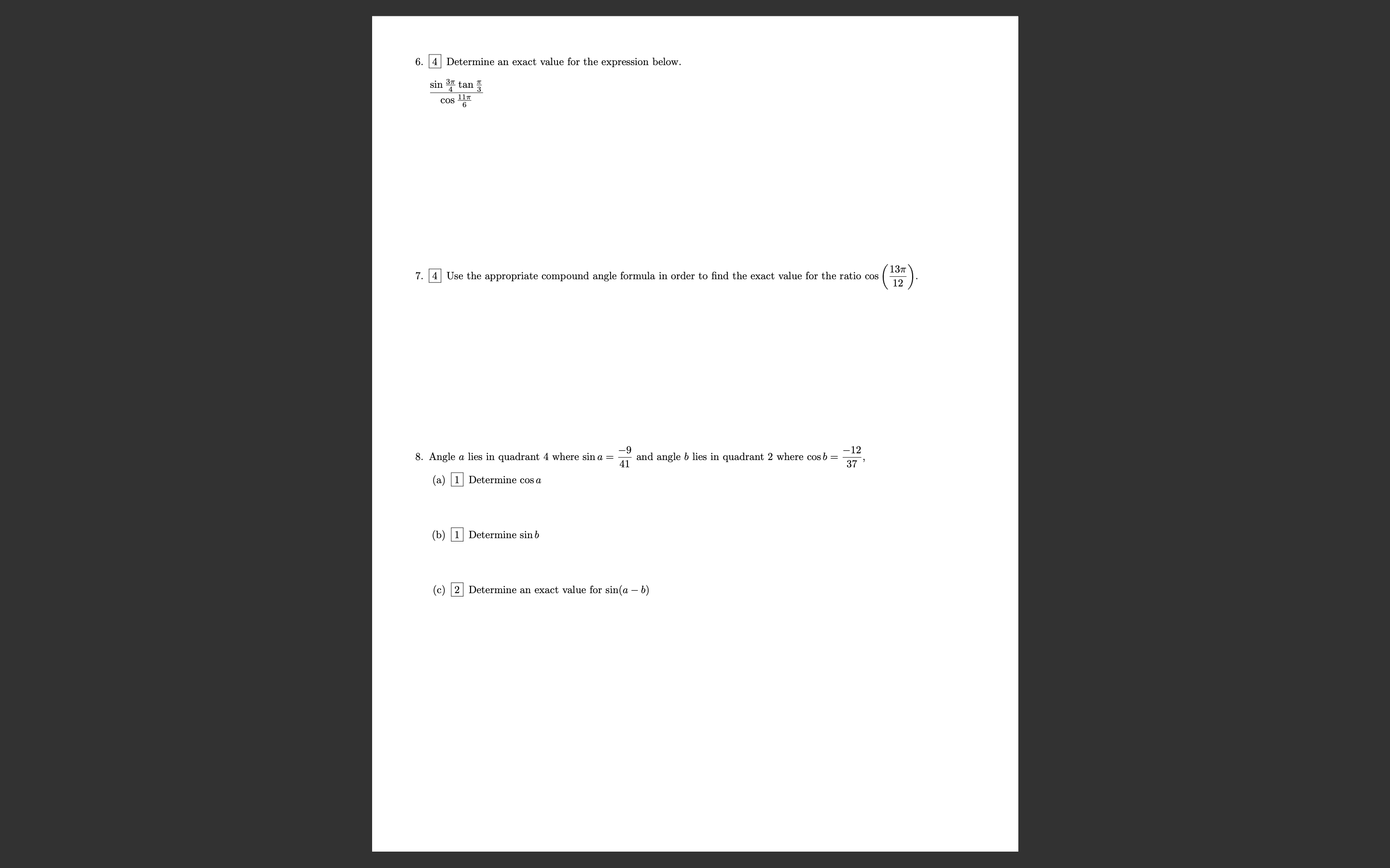 November 24, 2021 Score: /28 1. 3 Determine the exact radian measure